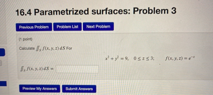 Solved 16.4 Parametrized Surfaces: Problem 2 Previous | Chegg.com