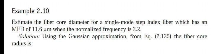 Solved Example 2.10 Estimate the fiber core diameter for a | Chegg.com