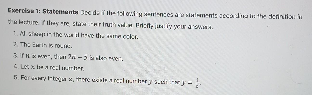 Solved Exercise 1: Statements Decide if the following | Chegg.com