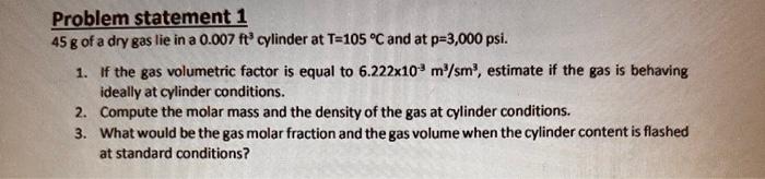 Solved Natural Gas Reservoir Engineering.Problem Statement 1 | Chegg.com