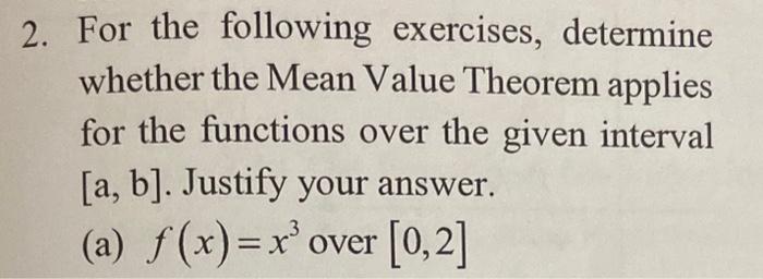 Solved 2. For the following exercises, determine whether the | Chegg.com
