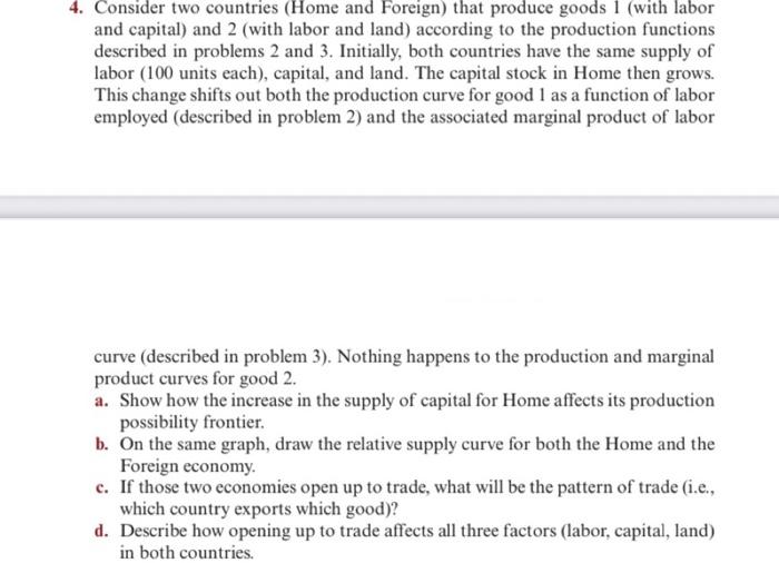 Solved 4. Consider Two Countries (Home And Foreign) That | Chegg.com