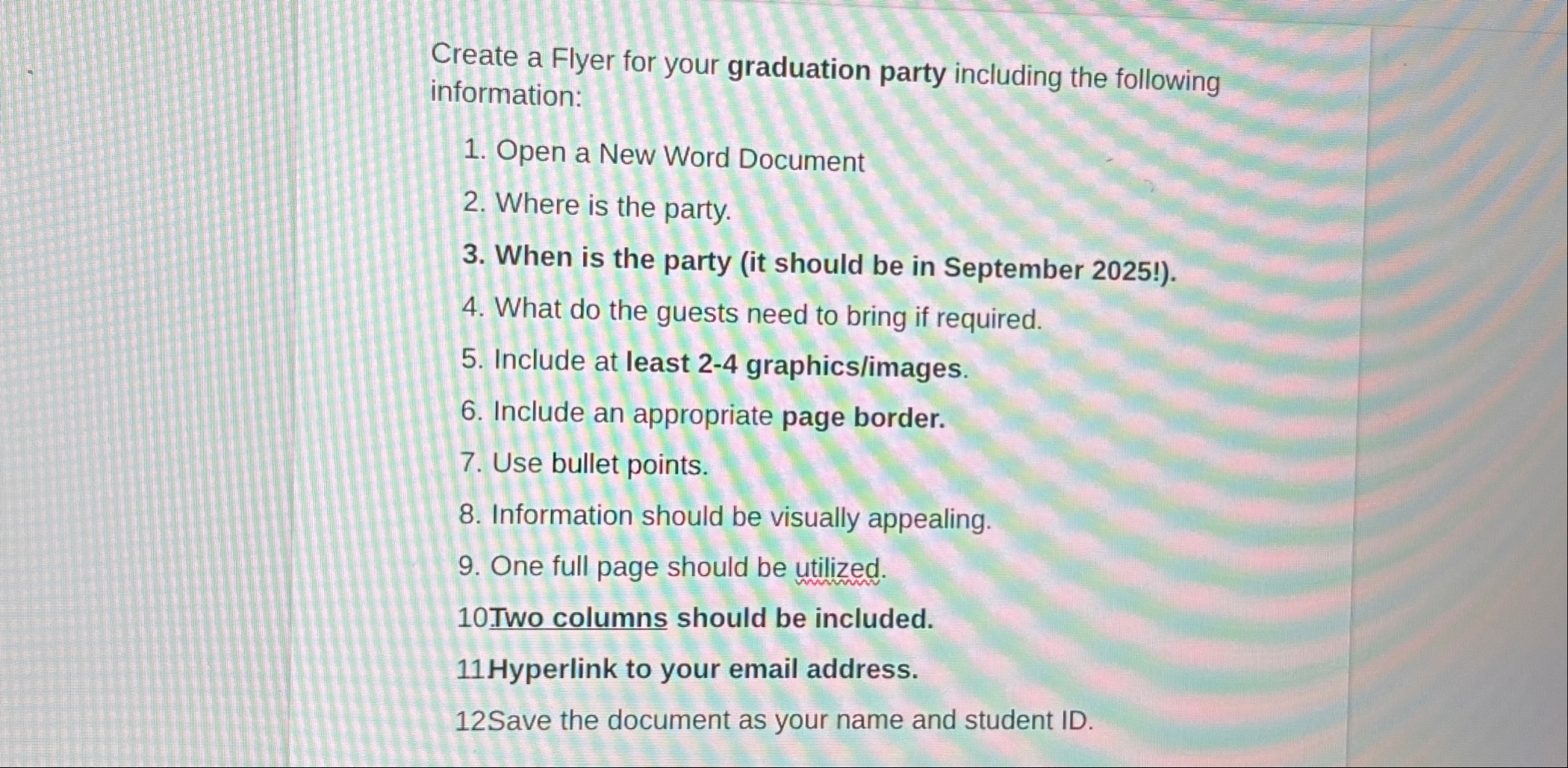 Solved Create a Flyer for your graduation party including | Chegg.com