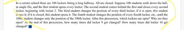 Solved In a certain school there are 100 lockers lining a | Chegg.com