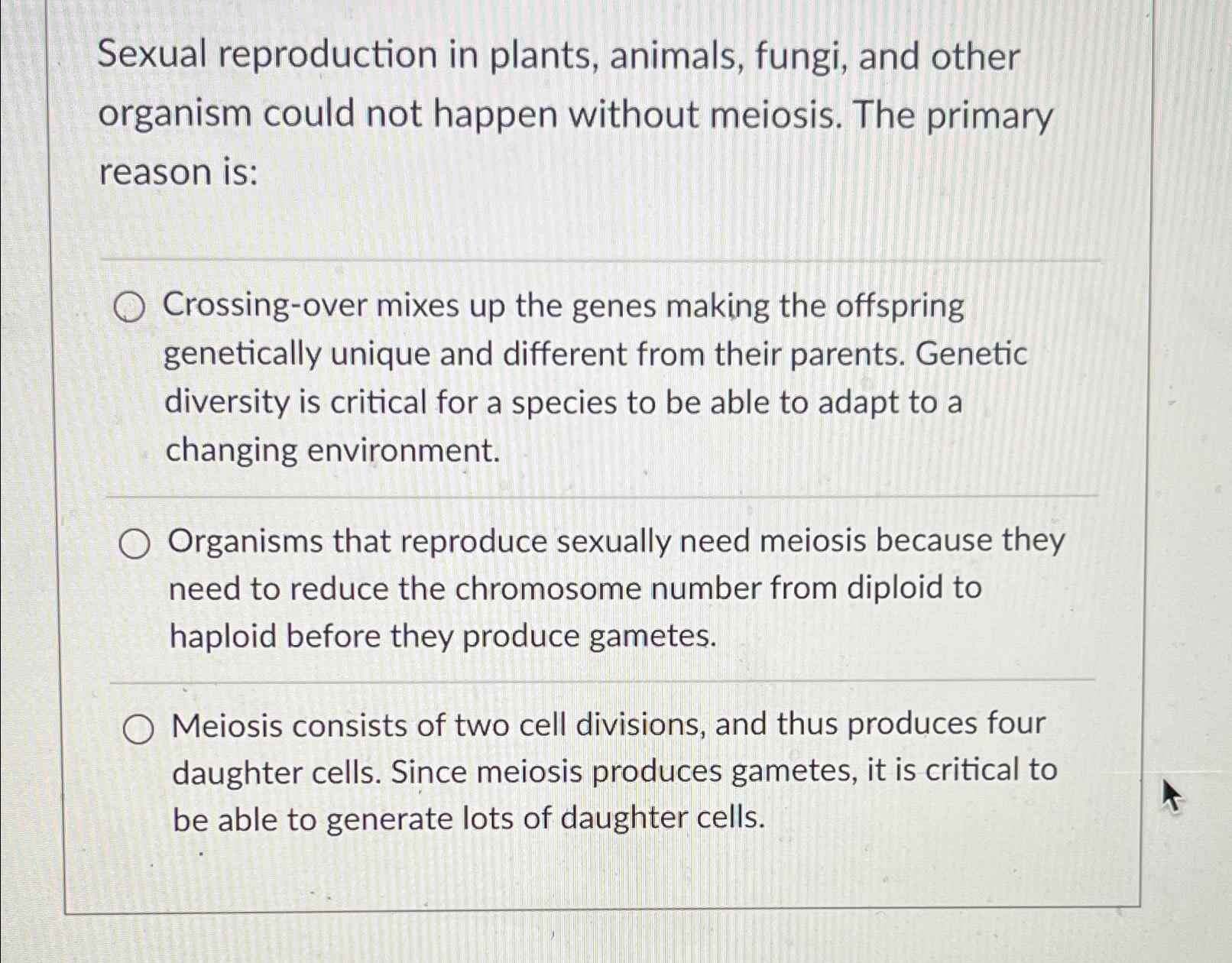 Solved Sexual reproduction in plants, animals, fungi, and | Chegg.com