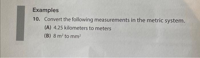 Convert The Following Measurement In The Metric | Chegg.com