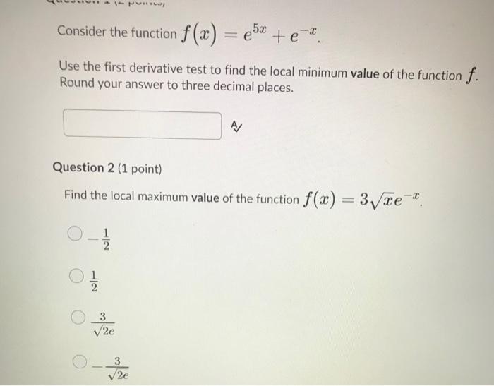 Solved Consider the function f(x) = 5x +e" Use the first | Chegg.com