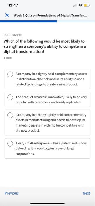 Solved Week 2 Quiz On Foundations Of Digital Transfor... | Chegg.com