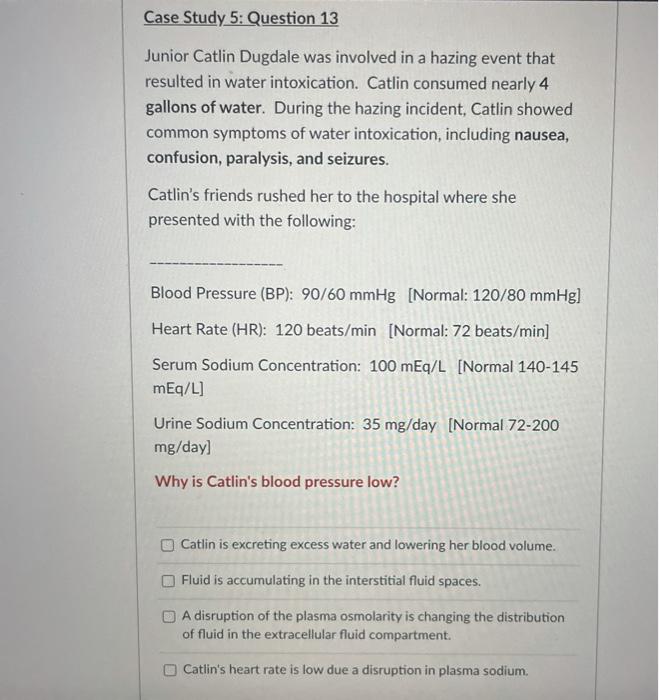 Solved What Made Catlin S Blood Pressure So Low And What Chegg Com
