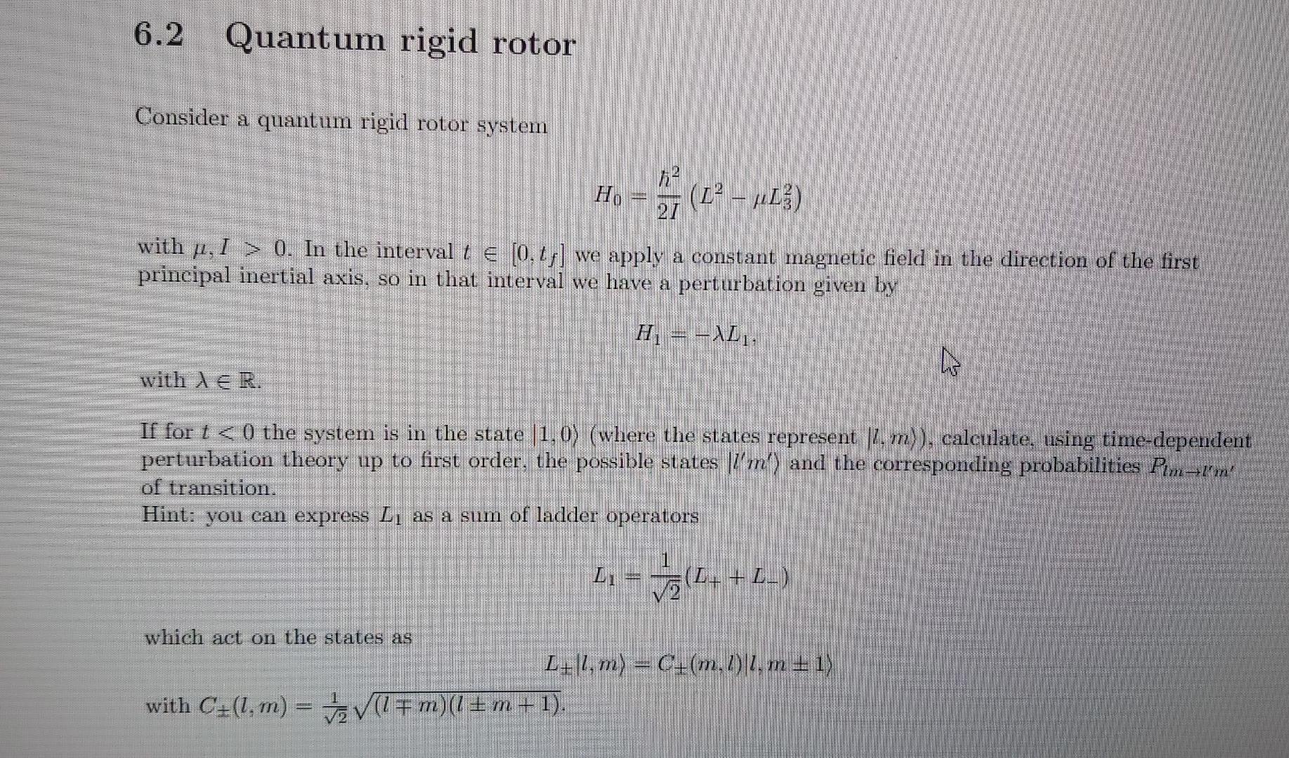 Solved 6.2 Quantum rigid rotor Consider a quantum rigid | Chegg.com