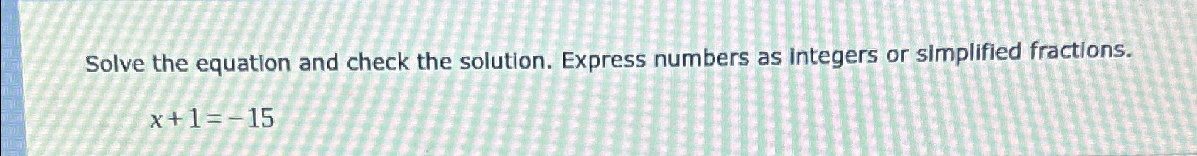 Solved Solve the equation and check the solution. Express | Chegg.com