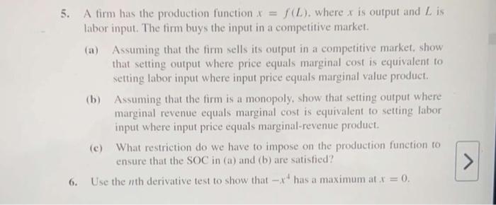 Solved 5. A firm has the production function x=f(L). where x | Chegg.com