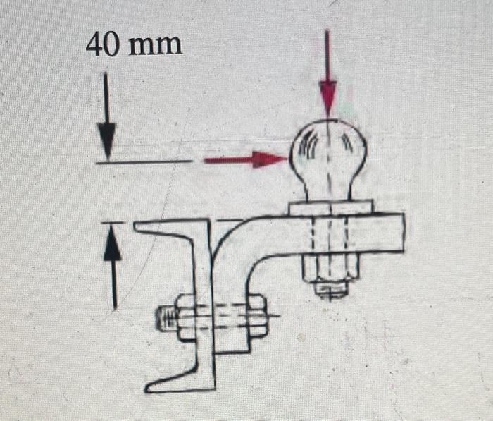Solved For the trailer hitch of Problem 34, determine the
