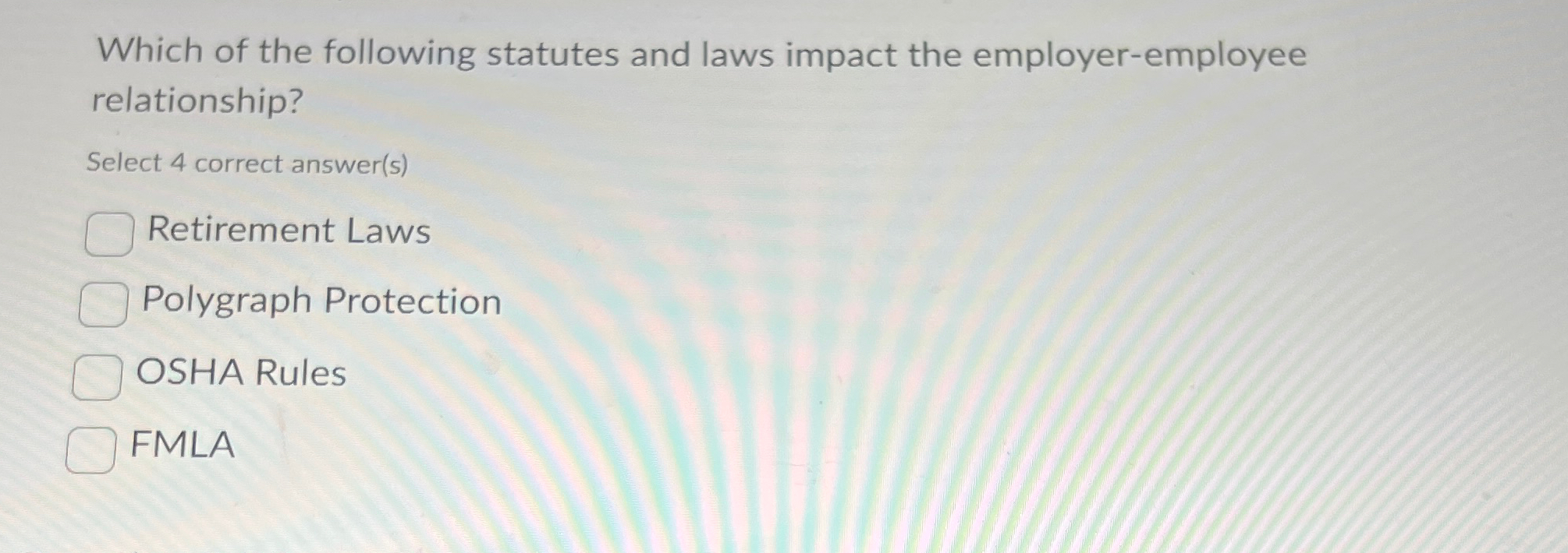 Solved Which Of The Following Statutes And Laws Impact The | Chegg.com