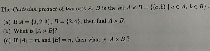 Solved The Cartesian Product Of Two Sets A,B Is The Set | Chegg.com