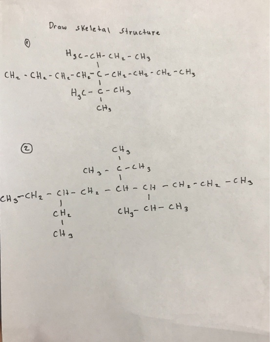 Solved Draw Skeletal Structure нс-СН- сн. - сну CH₂ - CH2 - | Chegg.com