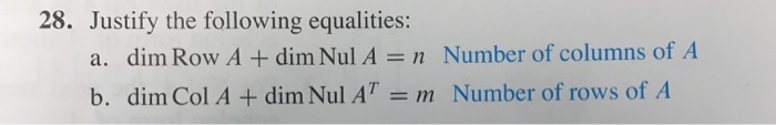 Solved 28. Justify the following equalities a. dim Row A