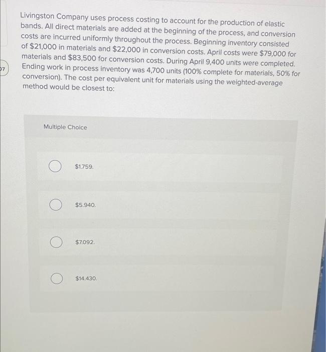 Solved Livingston Company uses process costing to account
