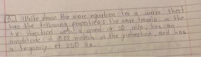 Solved wave that ins the 13. Write down the wave equation | Chegg.com