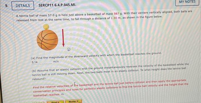 Solved A Tennis Ball Of Mass 57.0 G Is Held Just Above A | Chegg.com