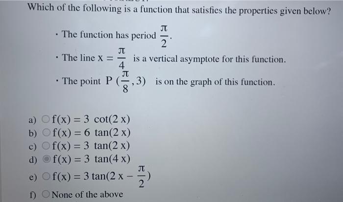 Solved Which of the following is a function that satisfies | Chegg.com