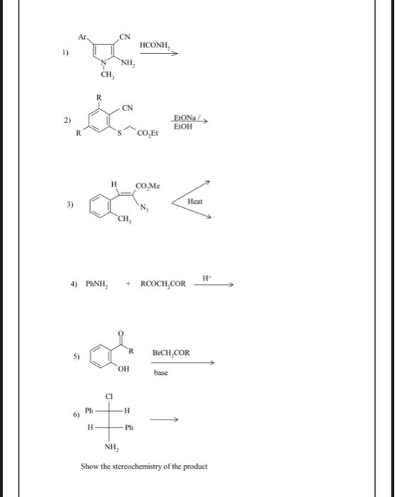 Solved 1) 2) 3) Heat 4) PhNH2+RCOCH2COR H∗ 5) 6) Show the | Chegg.com