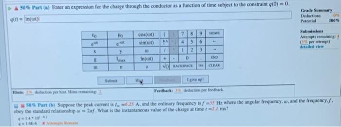 Solved (9%) Problem 5: The current through a conductor is | Chegg.com