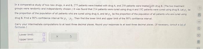 Solved In A Comparative Study Of Two New Drugs, A And B, 275 | Chegg.com