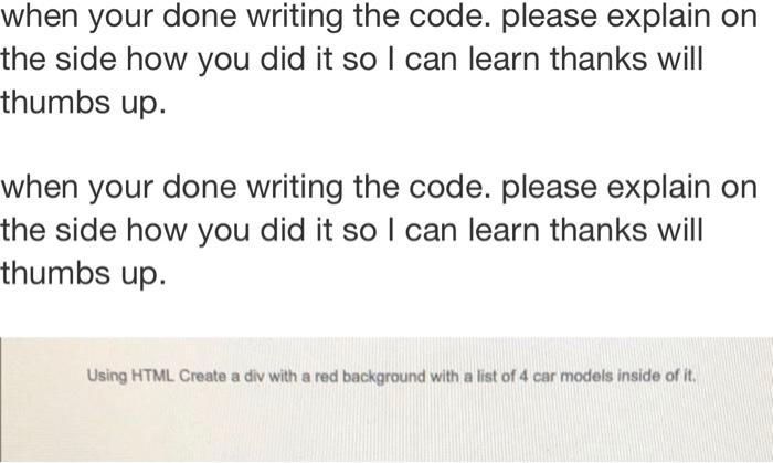 Solved when your done writing the code. please explain on | Chegg.com