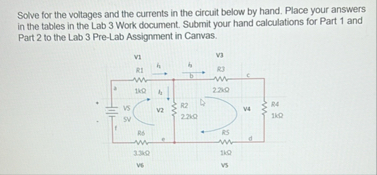 Solved Solve for the voltages and the currents in the | Chegg.com
