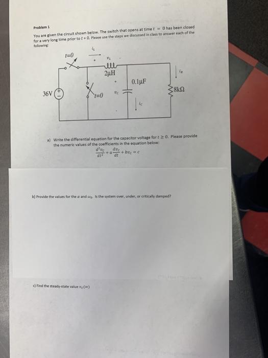 Solved Problem 1 You are given the circuit shown below. The | Chegg.com