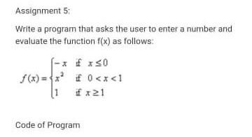 Solved Assignment 5 Write a program that asks the user to | Chegg.com