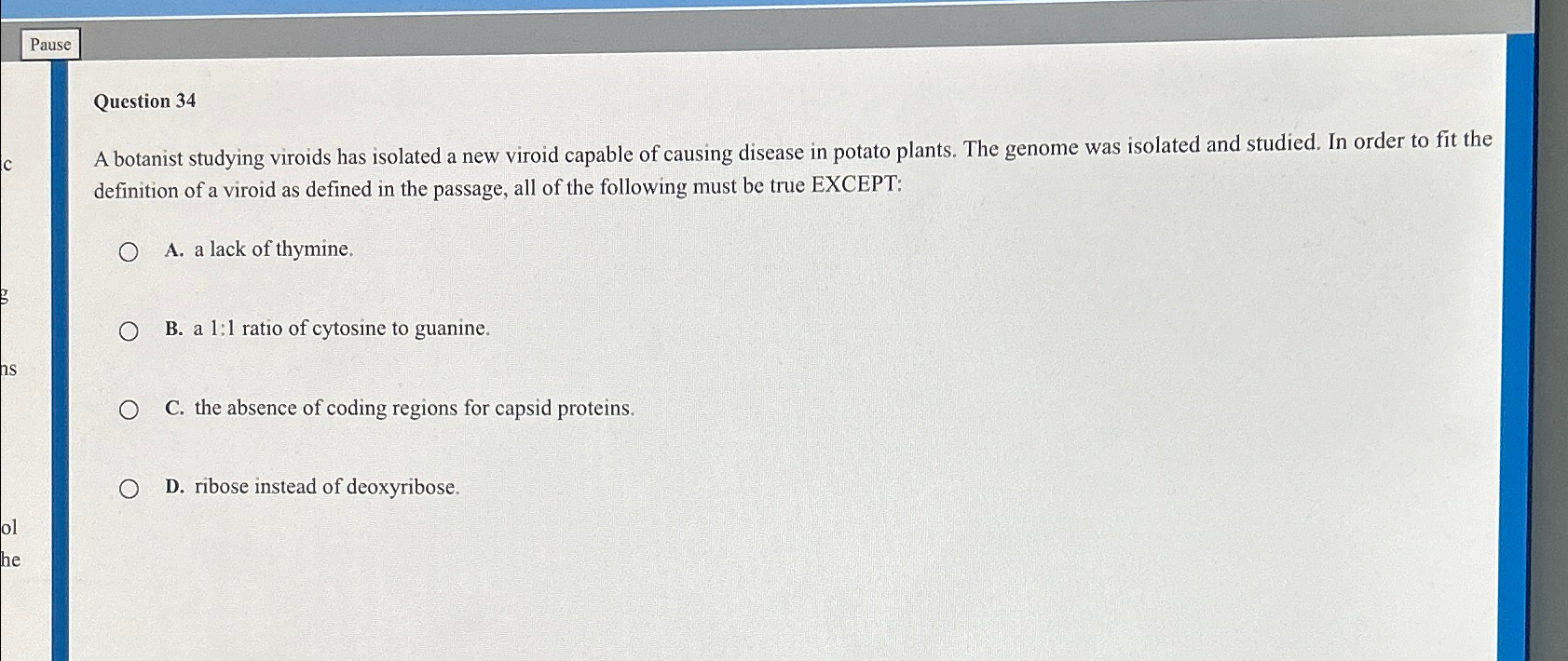 Solved PauseQuestion 34A botanist studying viroids has | Chegg.com