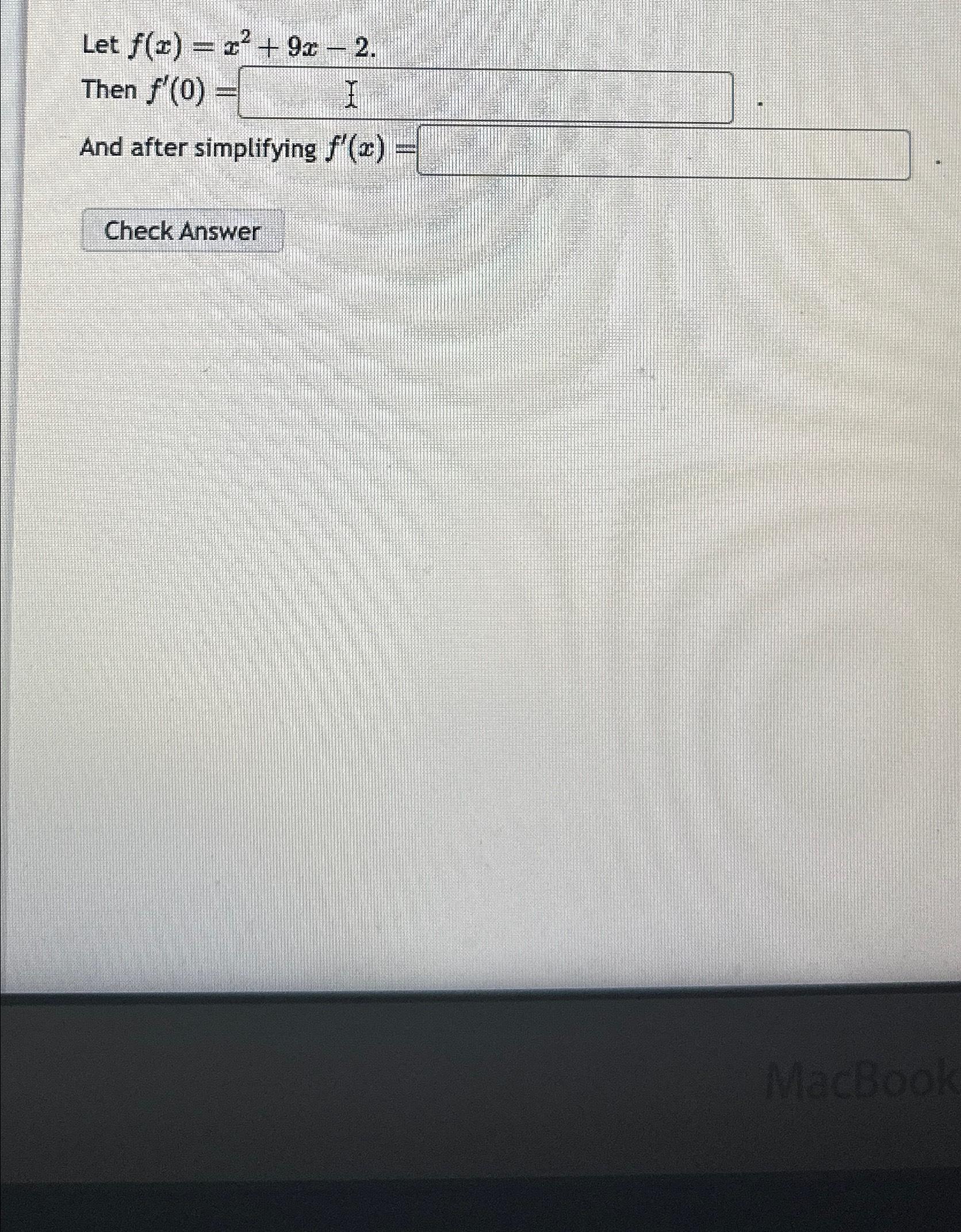 solved-let-f-x-x2-9x-2-then-f-0-iand-after-simplifying-chegg