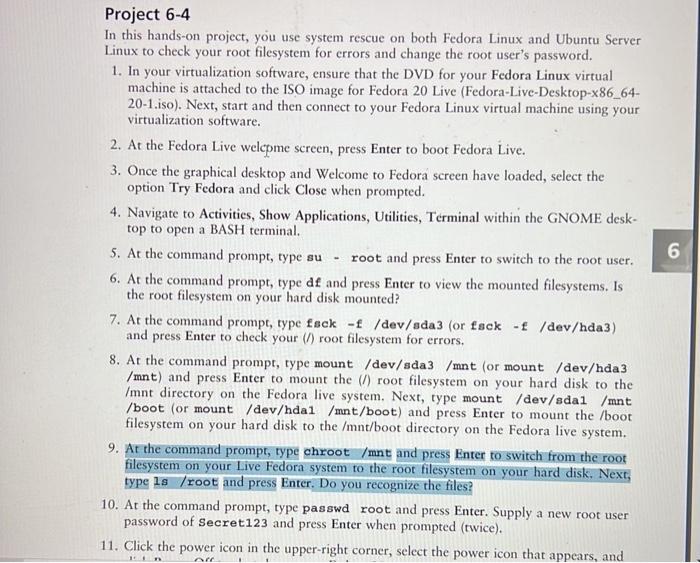 Solved Project 6-4 In this hands-on project, you use system | Chegg.com