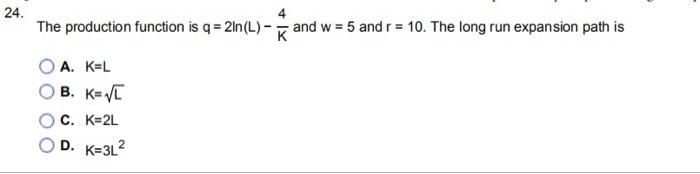 Solved 24 The Production Function Is Q 2ln L N And W Chegg Com