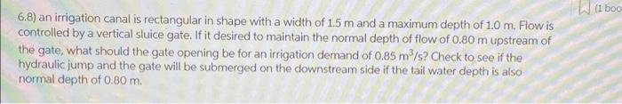 Solved (1 boo 6.8) an irrigation canal is rectangular in | Chegg.com