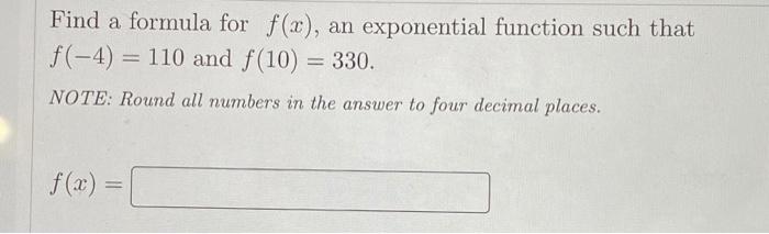 Solved Find a formula for f(x), an exponential function such | Chegg.com
