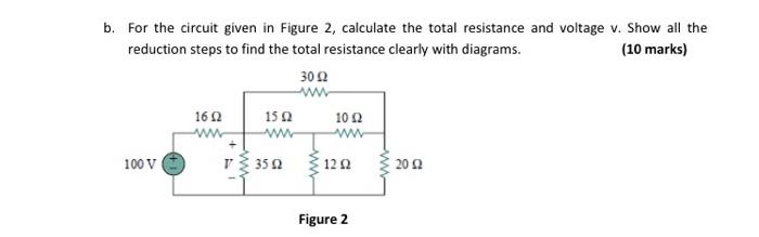 Solved b. For the circuit given in Figure 2, calculate the | Chegg.com