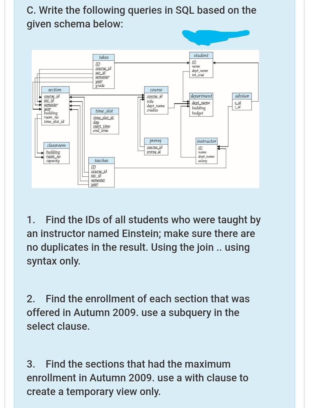 Solved C. Write the following queries in SQL based on the | Chegg.com
