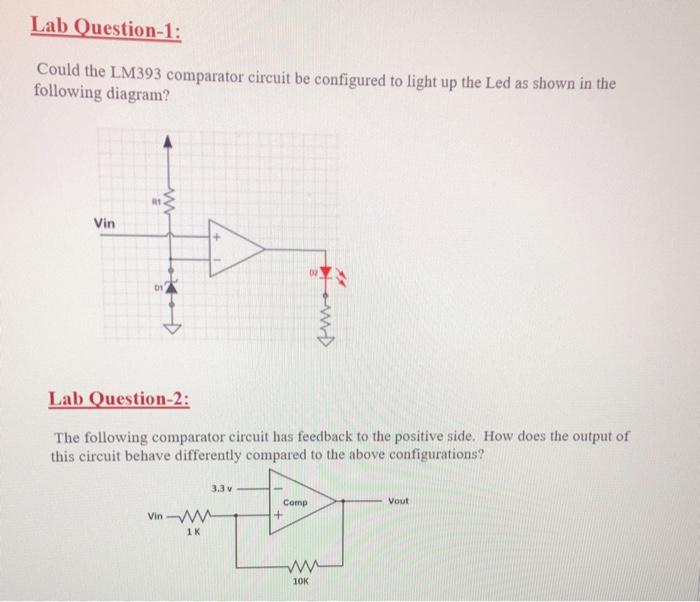 Solved Lab Question-1: Could the LM393 comparator circuit be | Chegg.com
