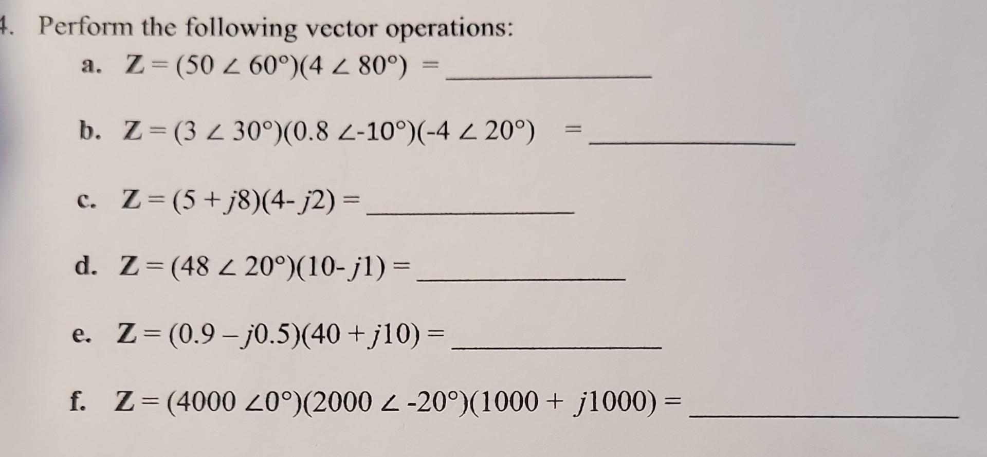 Solved Perform The Following Vector Operations: A. | Chegg.com