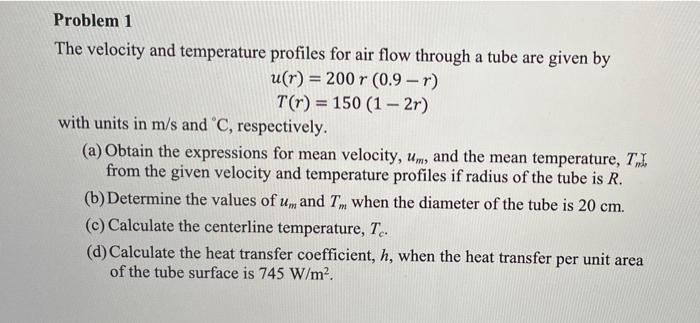 Solved Problem 1 The velocity and temperature profiles for | Chegg.com