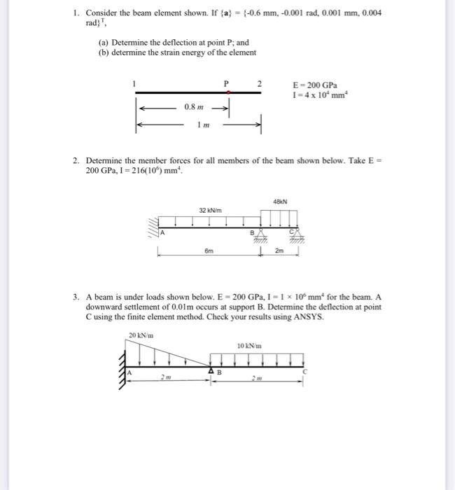 Solved 1. Consider the beam element shown. If {a}={−0.6 | Chegg.com