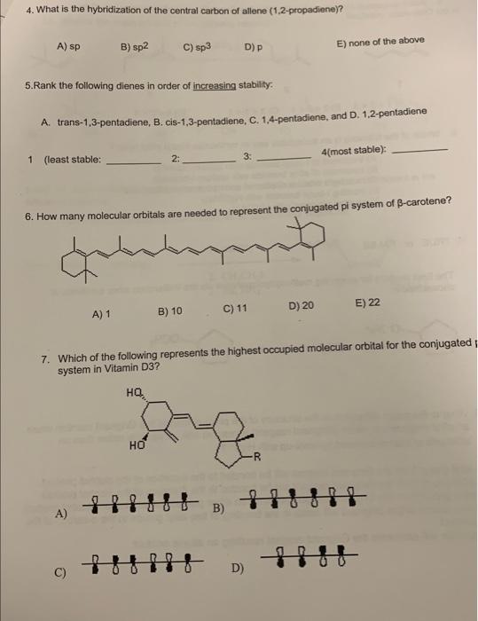 Solved 4. What is the hybridization of the central carbon of | Chegg.com
