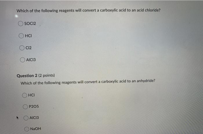 Solved Which Of The Following Reagents Will Convert A