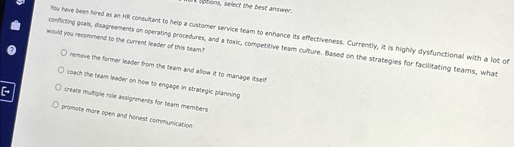 Solved as HR ﻿consultant to help a customer service team to | Chegg.com