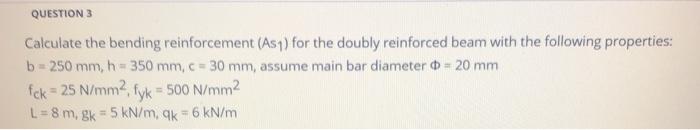 Solved QUESTION 3 Calculate the bending reinforcement (Asy) | Chegg.com