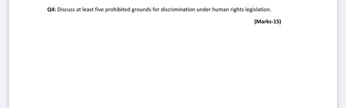 Solved Q4: Discuss at least five prohibited grounds for | Chegg.com