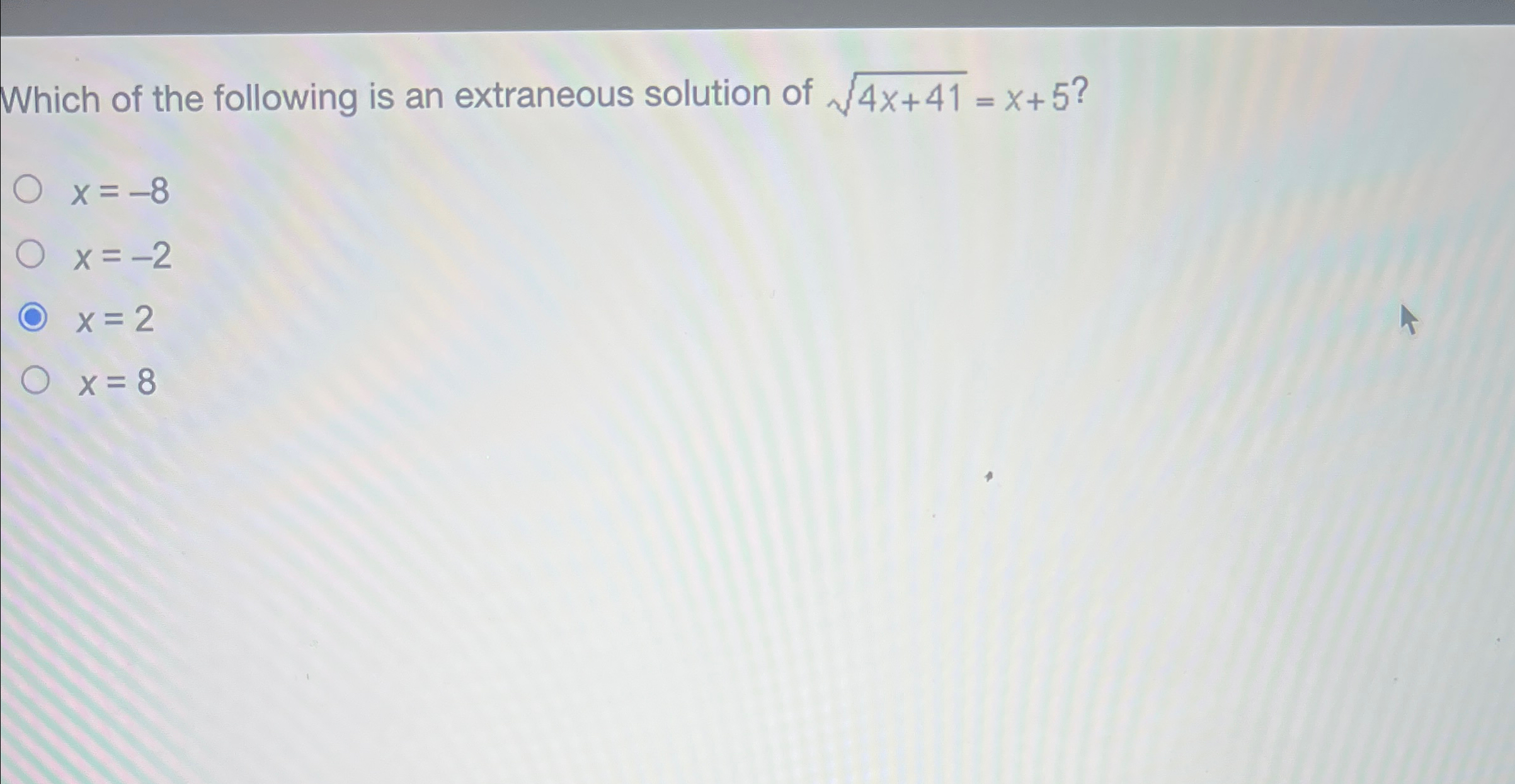 Solved Which of the following is an extraneous solution of | Chegg.com